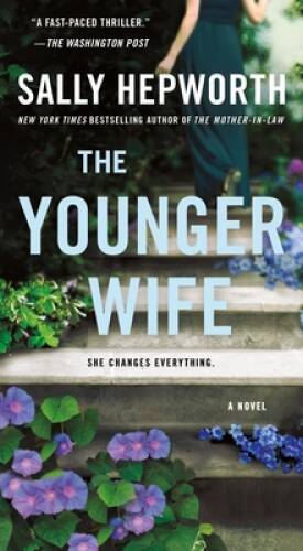 The Younger Wife: A Novel – Mass Market Paperback By Hepworth, Sally – GOOD