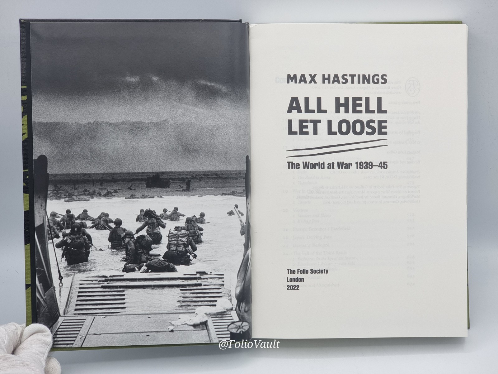 All Hell Let Loose – Max Hastings – Folio Society – 2022 1st Edition – VGC