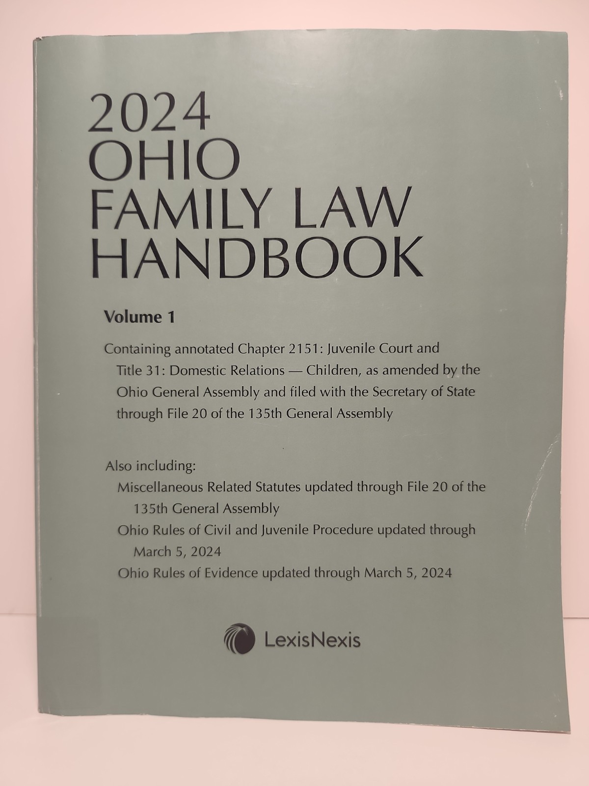 2024 Lexis Nexis Ohio Family Law, Elder Law Handbooks