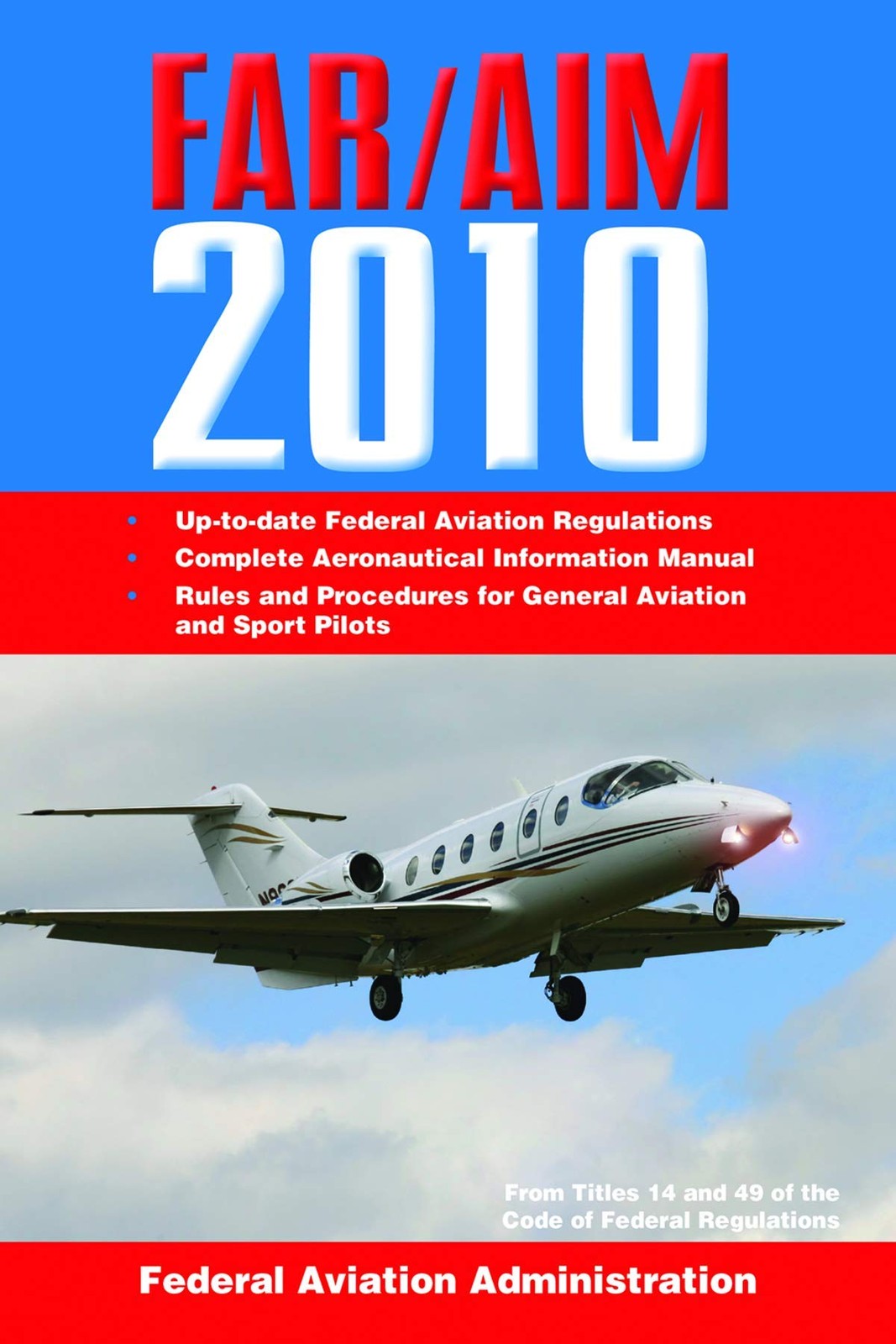 FAR/AIM 2014: Federal Aviation Regulations/Aeronautical Information Manual (…