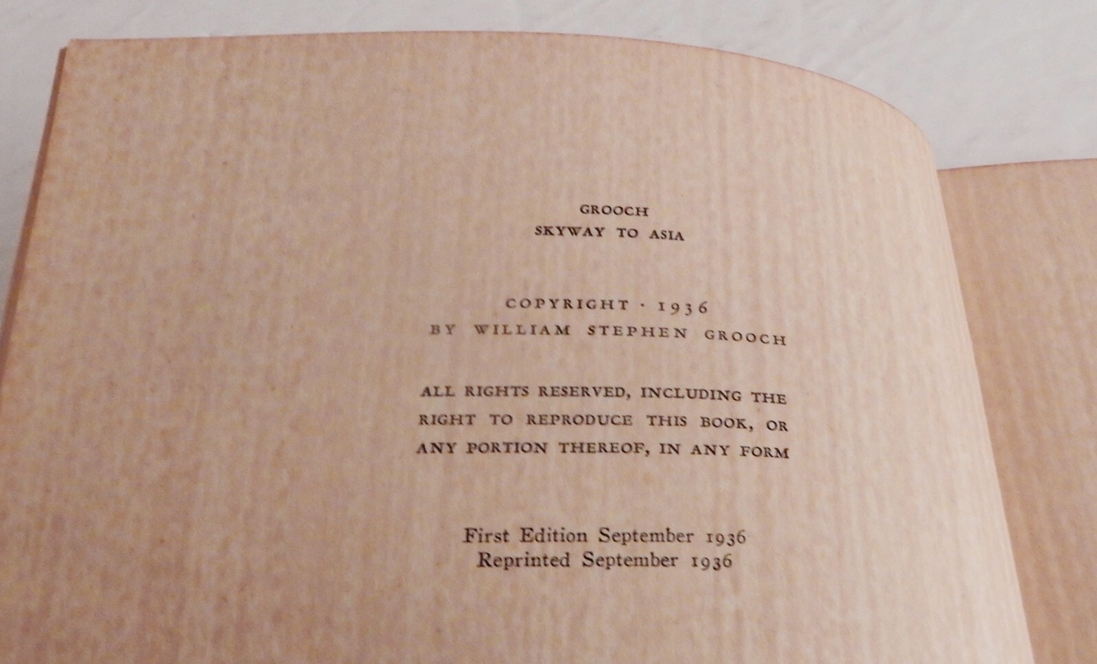 Rare 1936 Hardcover; SKYWAY TO ASIA; William S. Grooch; 1936 1st Ed, 2nd Ptng