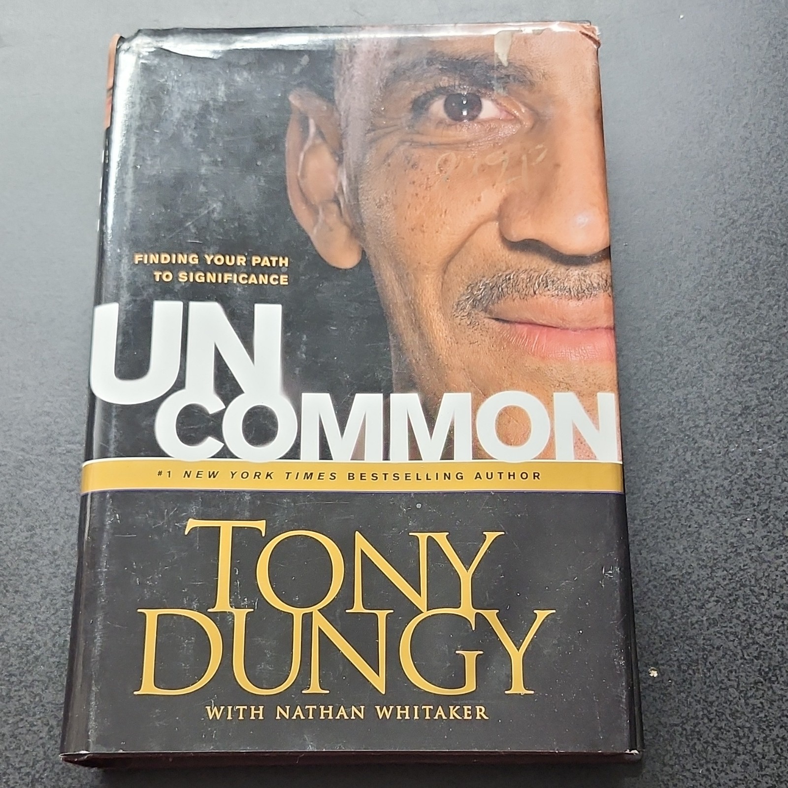 Tony Dungy Uncommon: Finding Your Path to Significance HC 2009 Dust Jacket