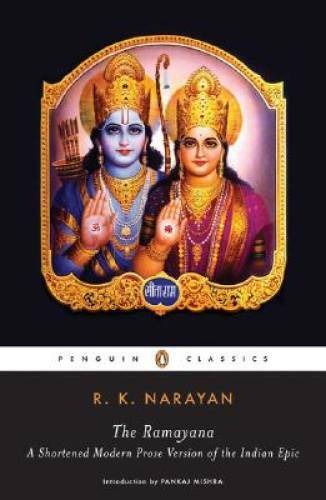 The Ramayana: A Shortened Modern Prose Version of the Indian Epic (Pengui – GOOD