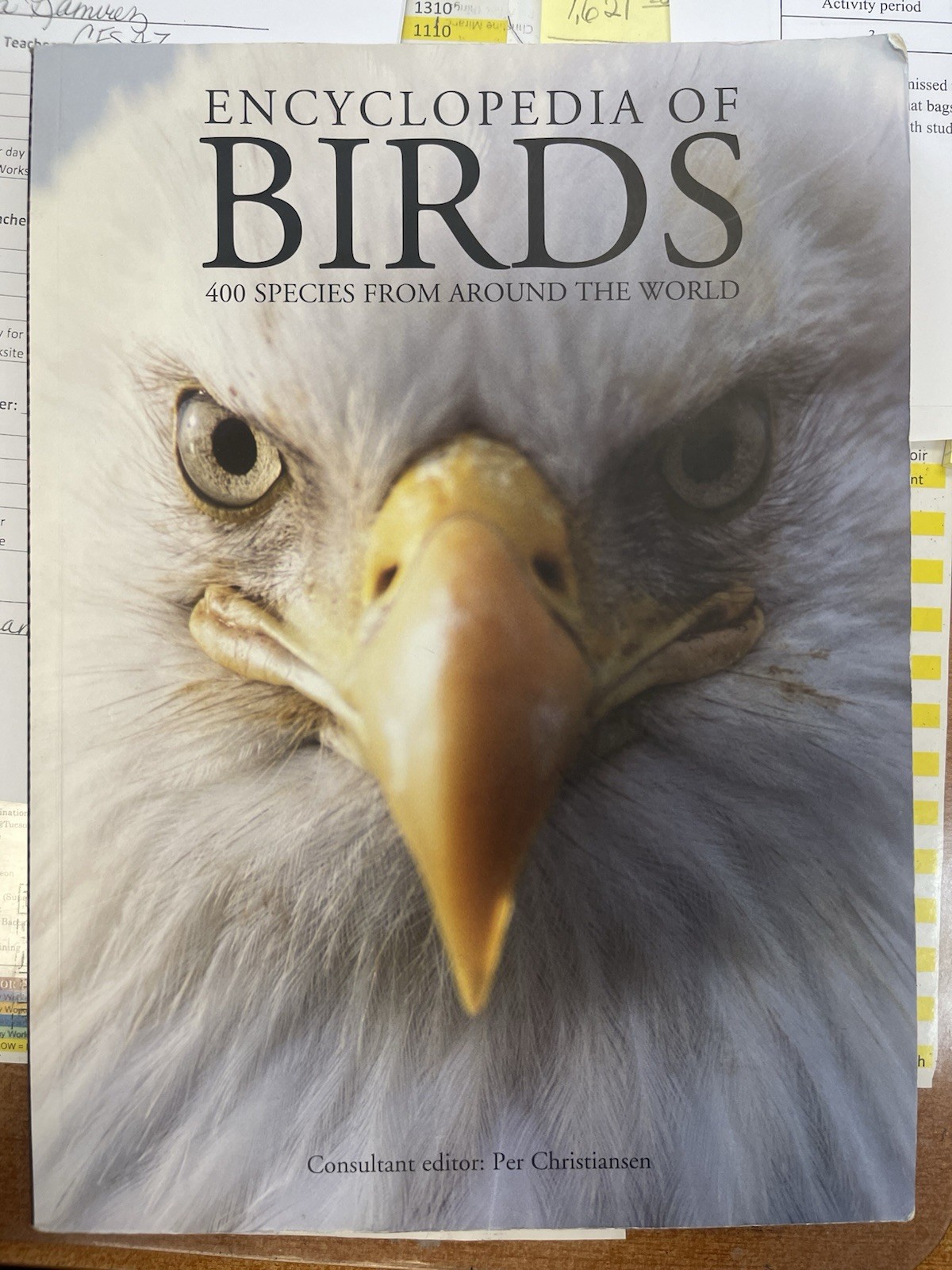 Encyclopedia of Birds: 400 Species from Around the World 448 Pages 9&Prime;x12&Prime;