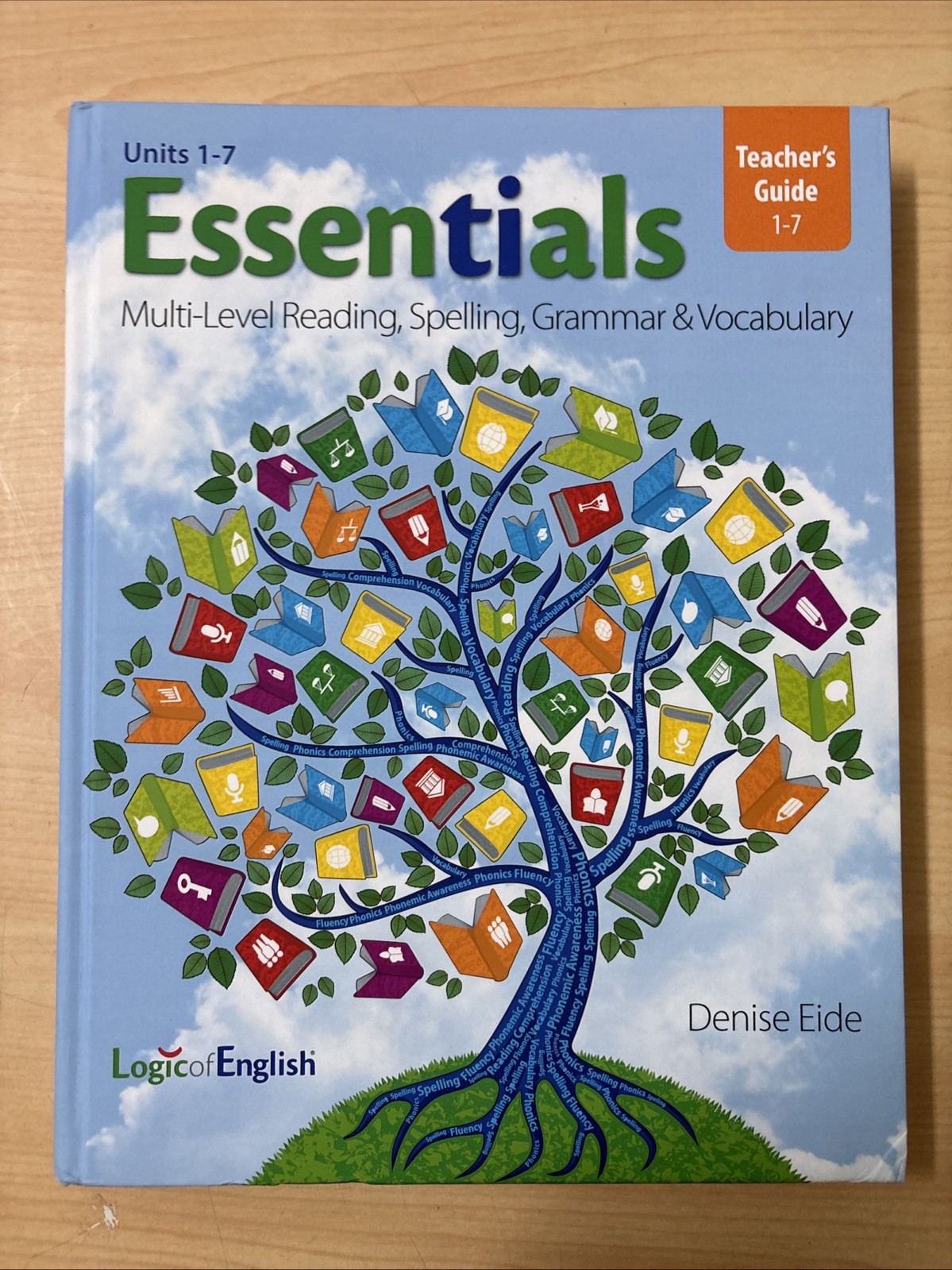 Logic of English Essentials 1-7 Teacher&rsquo;s Guide Denise Eide 2018 3rd Edition HC