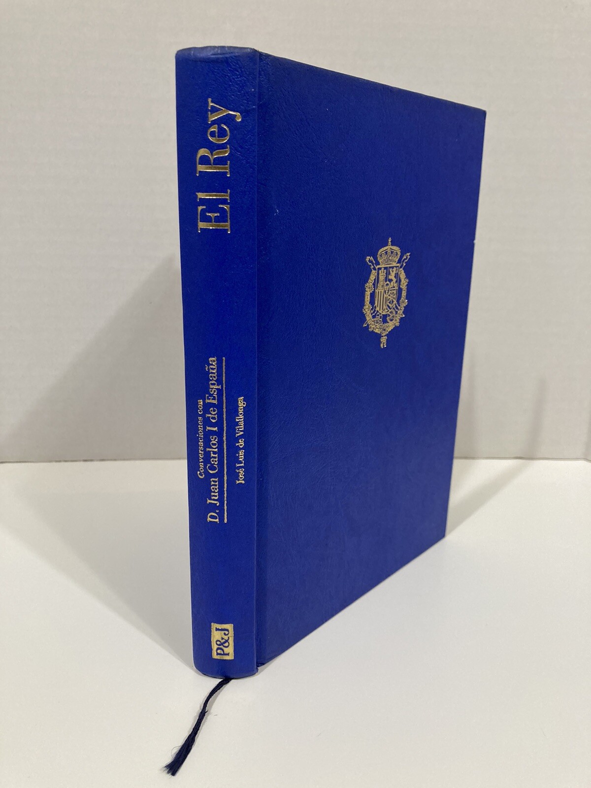El Rey Conversaciones con Juan Carlos I de España by Jose Luis de Vilallonga