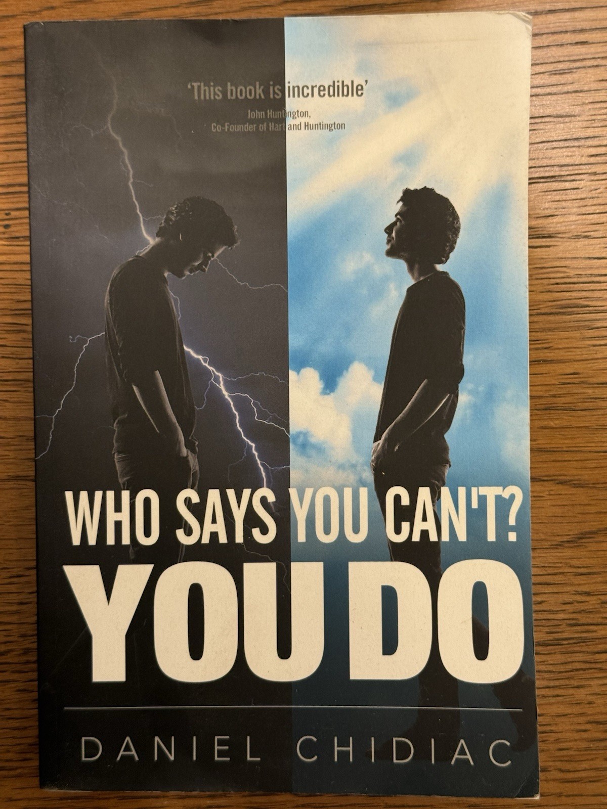 Who Says You Can&rsquo;t? You Do by Daniel Chidiac Paperback Self-Help Personal Growth