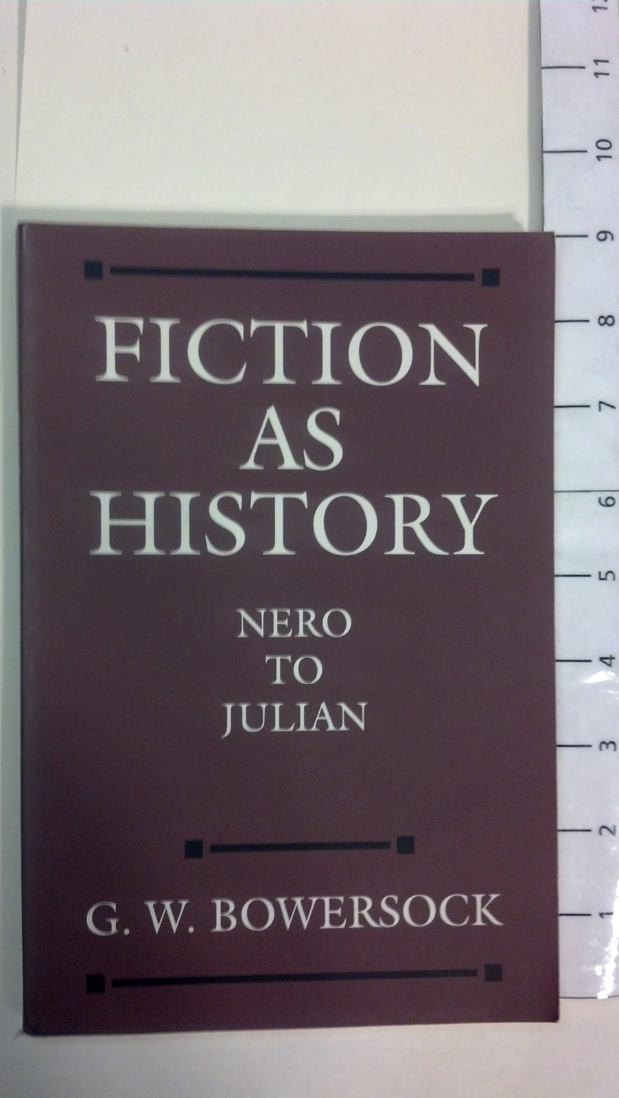 Fiction as History: Nero to Julian