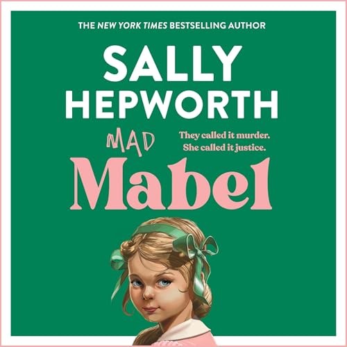 💽Audiobook Mad Mabel by Sally Hepworth 🎧⚡