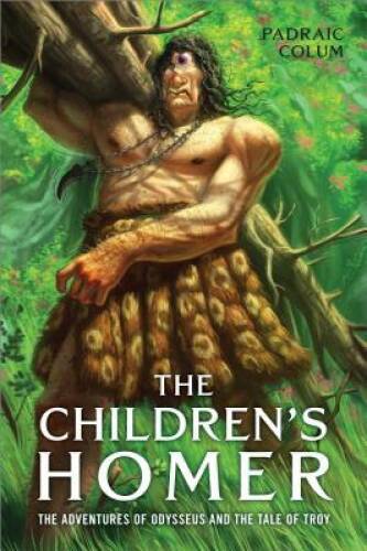 The Children&rsquo;s Homer: The Adventures of Odysseus and the Tale of Troy – GOOD